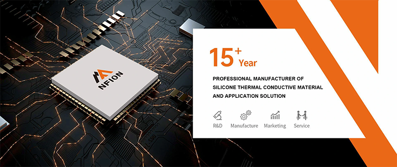 Nfion's Thermal is a comprehensive supplier of thermal conductive interface materials solution integrating scientific research, development, manufacturing, and sales services.